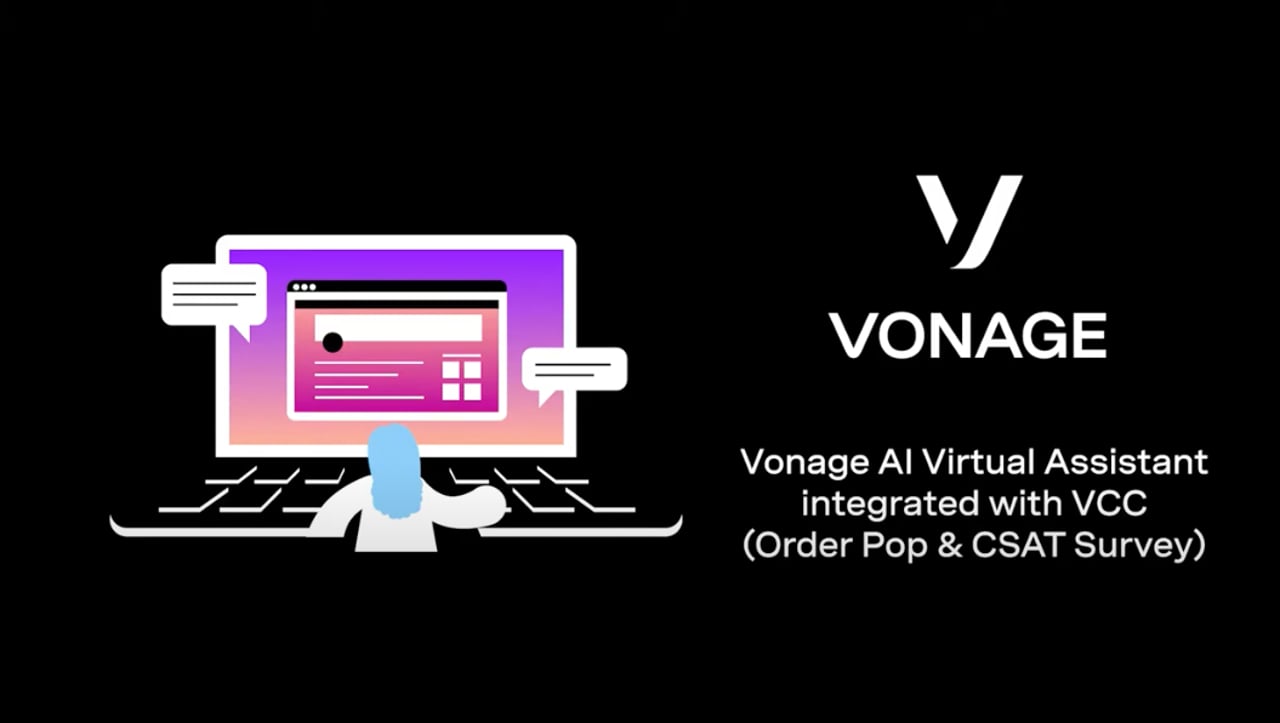 Uma visão geral em vídeo do Assistente virtual com AI da Vonage integrado ao Vonage Contact Center, detalhando as pesquisas POP e CSAT de pedidos. Vonage AI Virtual Assistant integrated with VCC and What's app
